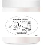 Anointing Metuaka Fenugreek and basil hair mayonnaise