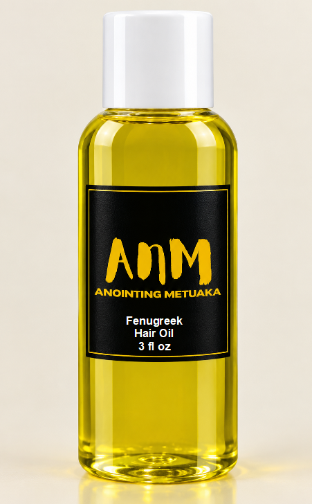 Anointing Metuaka Fenugreek Hair oil 3fl oz